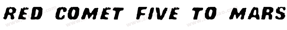 Red Comet Five to Mars字体转换